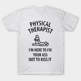 physiotherapist physical therapy gift saying funny T-Shirt